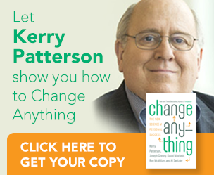 Let Kerry Patterson show you how to change anything. Click here to get your copy. "Change Anything: The New Science of Personal Success" by Kerry Patterson