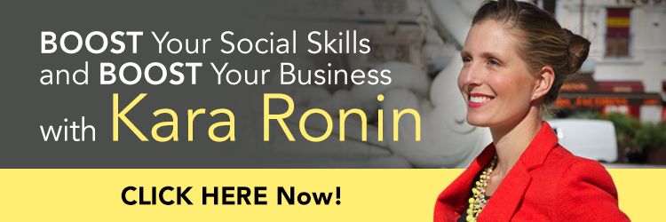 Boost Your Social Skills and Boost Your Business with Kara Ronin CLICK HERE now. "Business Etiquette 101: Social Skills for Success. Master Social Skills for Business to Increase Your Confidence, Build Your Personal Brand, and Magnify Business Success" by Kara Ronin